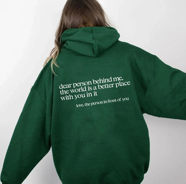 Dear Person Behind Me' Unisex Hoodie