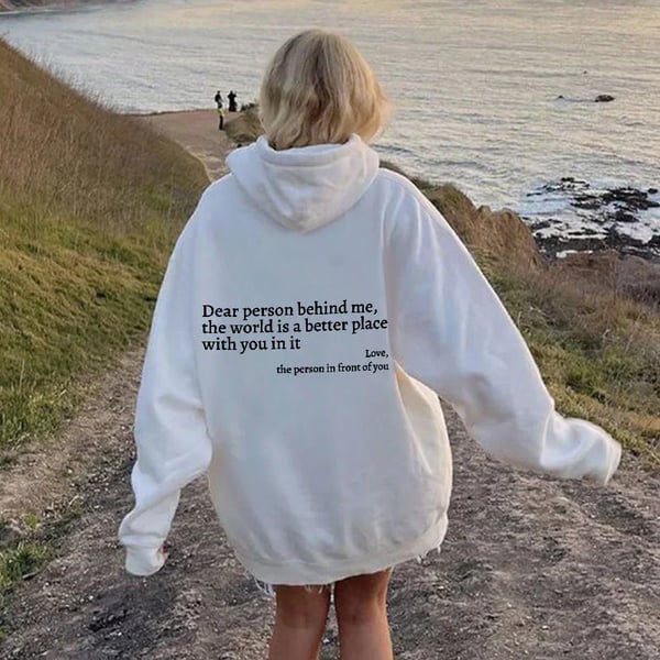 Dear Person Behind Me' Unisex Hoodie