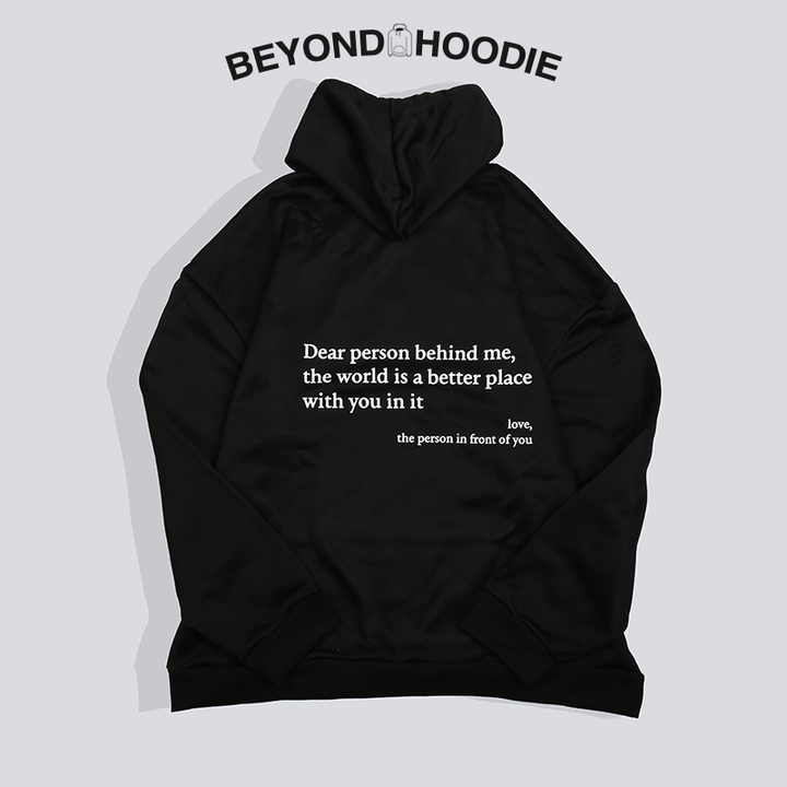 Dear Person Behind Me' Unisex Hoodie