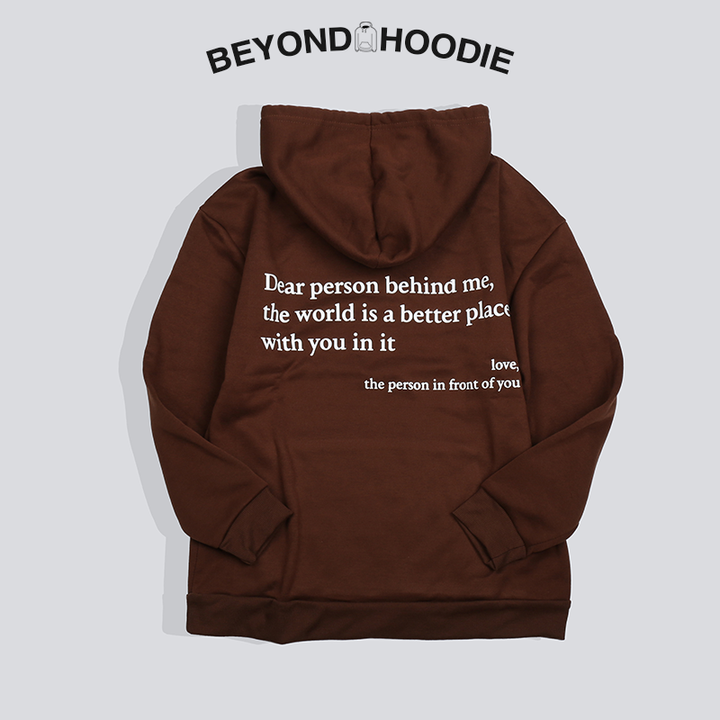 Dear Person Behind Me' Unisex Hoodie