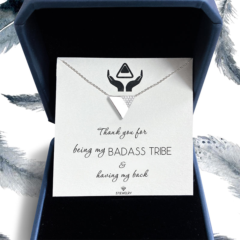 For Friend - My Badass Tribe Triangle Necklace